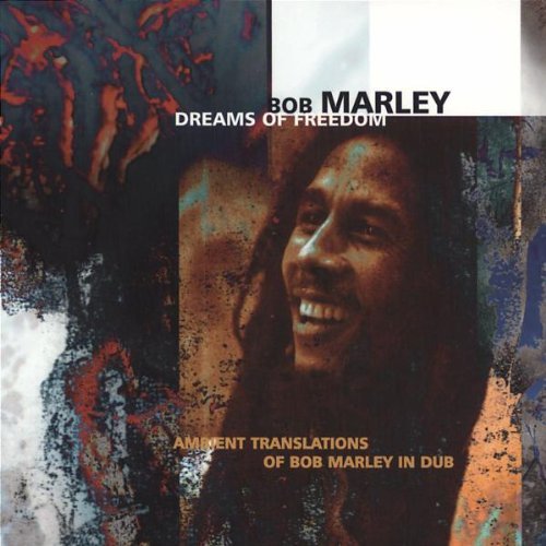 Bob Marley/Dreams Of Freedom