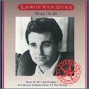VAN DYKE,LEROY/WALK ON BY