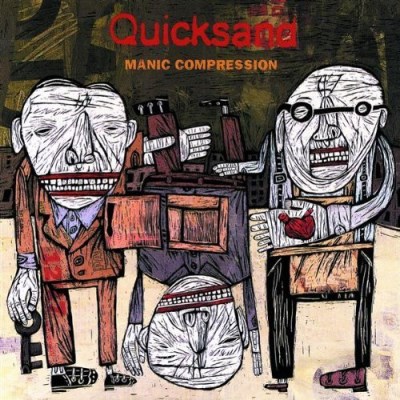 Quicksand/Manic Compression