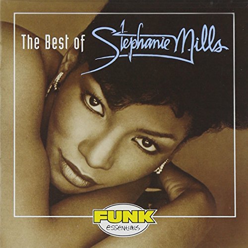 Stephanie Mills Best Of Stephanie Mills 