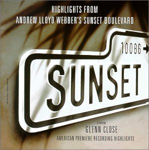 Sunset Boulevard/Highlights From