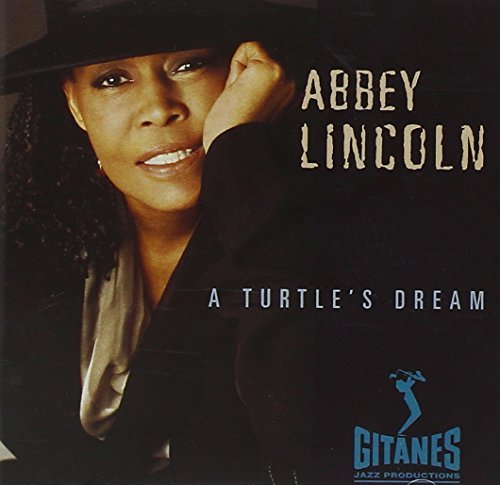 LINCOLN,ABBEY/TURTLE'S DREAM