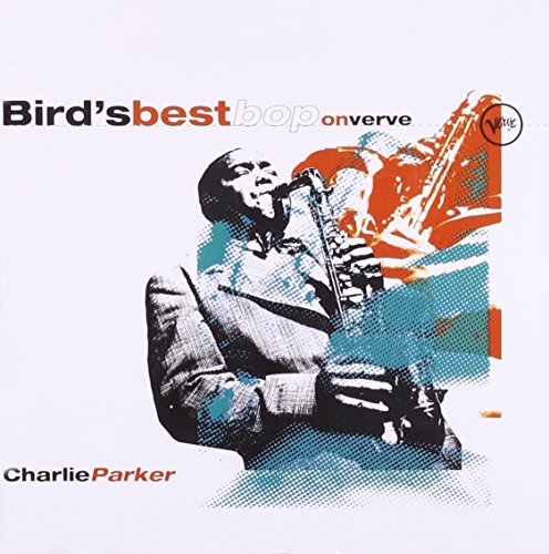 Charlie Parker/Bird's Best Bop On Verve