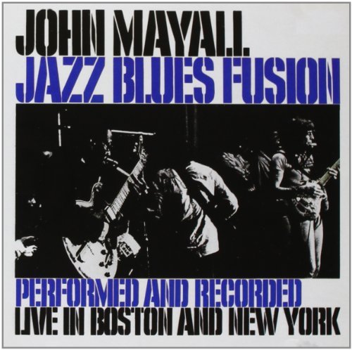 John Mayall/Jazz Blues Fusion