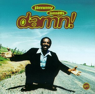 Jimmy Smith/Damn!