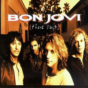 Bon Jovi/These Days