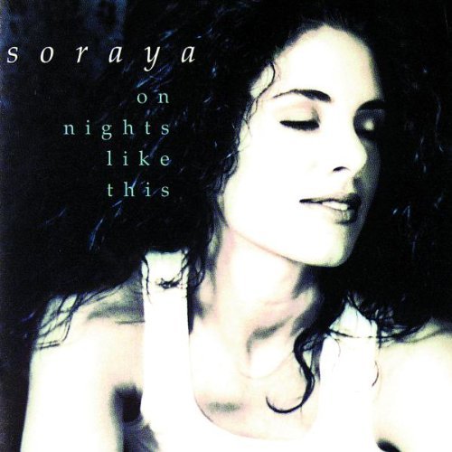 Soraya/On Nights Like This