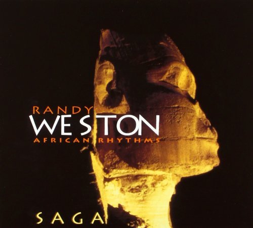 Randy Weston/Saga@Feat. Kibwe/Harper/Powell@Blake/Higgins/Clarke
