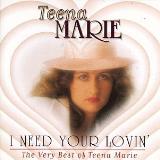 Teena Marie Best Of I Need Your Lovin' 