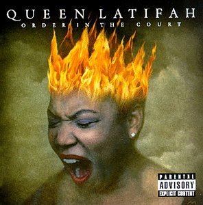 QUEEN LATIFAH/ORDER IN THE COURT