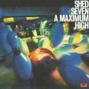Shed Seven/Maximum High