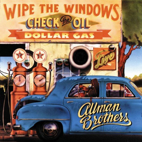 Allman Brothers Band/Wipe The Windows Check The Oil@Remastered