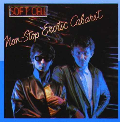 Soft Cell/Non Stop Erotic Cabaret@Import-Deu@Incl. Bonus Tracks