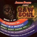 James Brown/Raw Soul