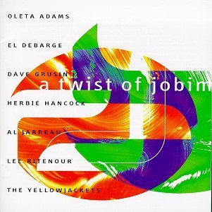 Twist Of Jobim/Twist Of Jobim@Jarreau/Hancock/Grusin/Adams@T/T Jobim