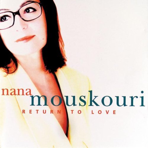 Nana Mouskouri/Return To Love