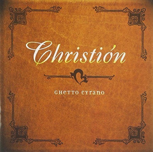 Christion/Ghetto Cyrano