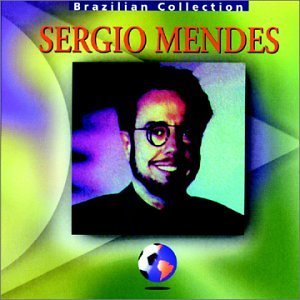 Sergio Mendes/Brazilian Collection@Brazilian Collection