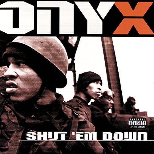 Onyx/Shut 'Em Down@Explicit Version