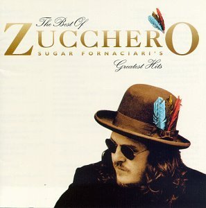 Zucchero/Sugar Fornaciari's Greatest Hi