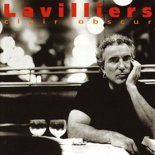 Bernard Lavilliers/Clair Obscur@Import-Eu