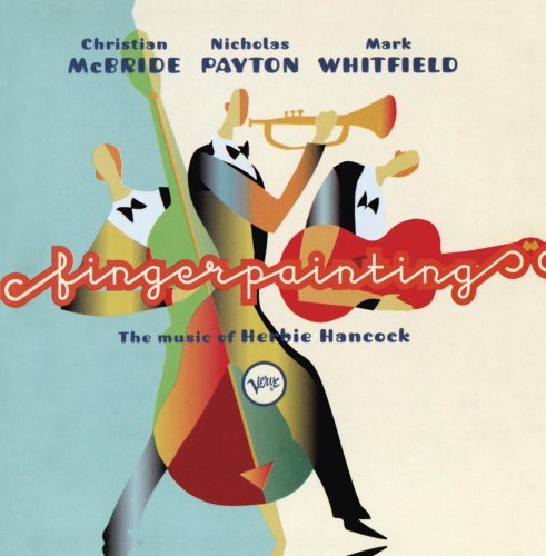 Mcbride/Payton/Whitfield/Fingerpainting-Music Of Herbie