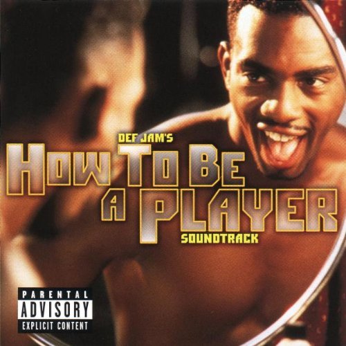 HOW TO BE A PLAYER/SOUNDTRACK