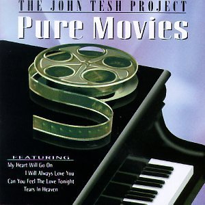 TESH,JOHN PROJECT/PURE MOVIES 1