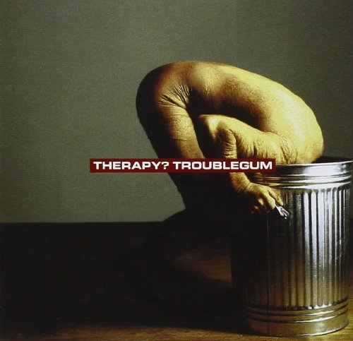 Therapy/Troublegum