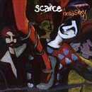SCARCE/DEADSEXY