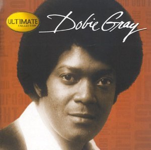 Dobie Gray Ultimate Collection Ultimate Collection 