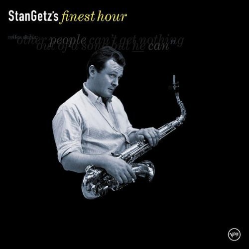 Stan Getz/Stan Getz Finest Hour@Finest Hour