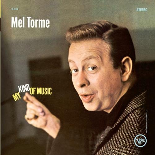 Mel Tormé/My Kind Of Music