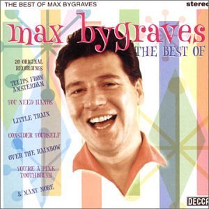 BYGRAVES,MAX/BEST OF MAX BYGRAVES