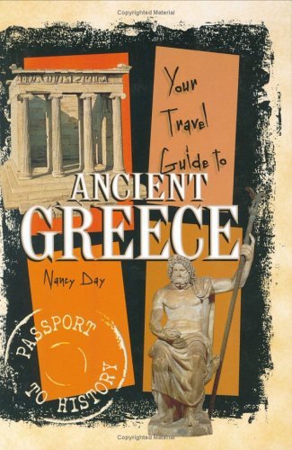 Nancy Raines Day Your Travel Guide To Ancient Greece 