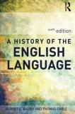 Albert C. Baugh A History Of The English Language 