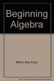 Elayn Martin Gay Beginning Algebra [with DVD And Access Code] 