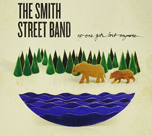 Smith Street Band/No One Gets Lost Anymore