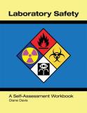 Diane L. Davis Laboratory Safety A Self Assessment Workbook 