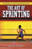 Warren Doscher The Art Of Sprinting Techniques For Speed And Performance 