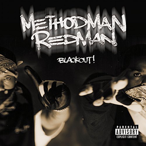 Method Man/Redman/Blackout@Explicit Version