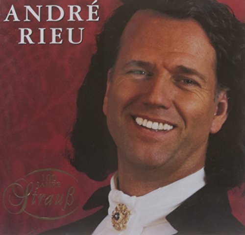 Andre Rieu/100 Years Of Strauss@Rieu (Vn)