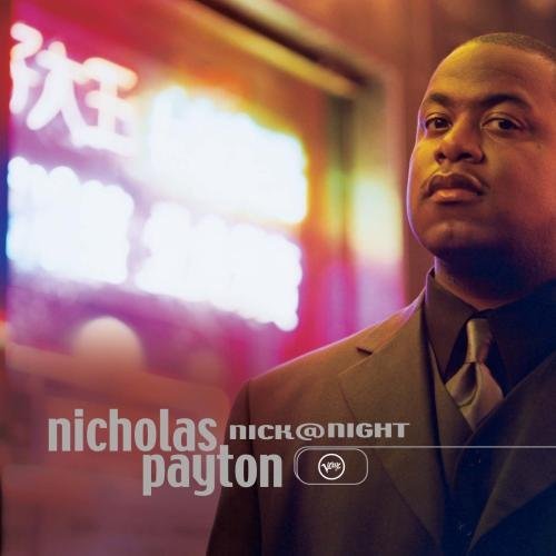 Nicholas Payton/Nick At Night
