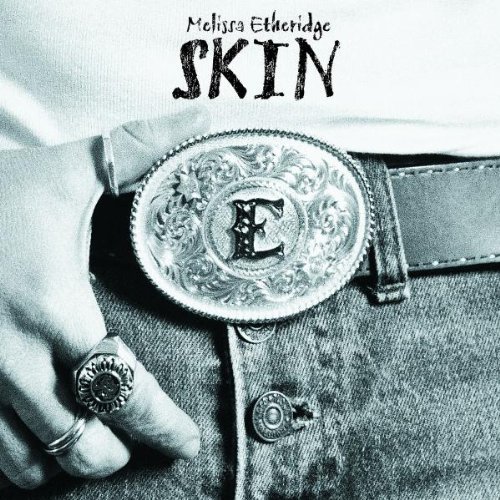 ETHERIDGE,MELISSA/SKIN