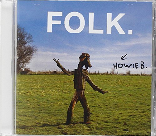 Howie B/Folk@Import-Hkg