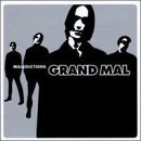 Grand Mal/Maledictions