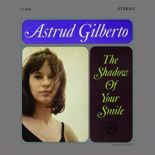 Astrud Gilberto Shadow Of Your Smile Verve Presents 