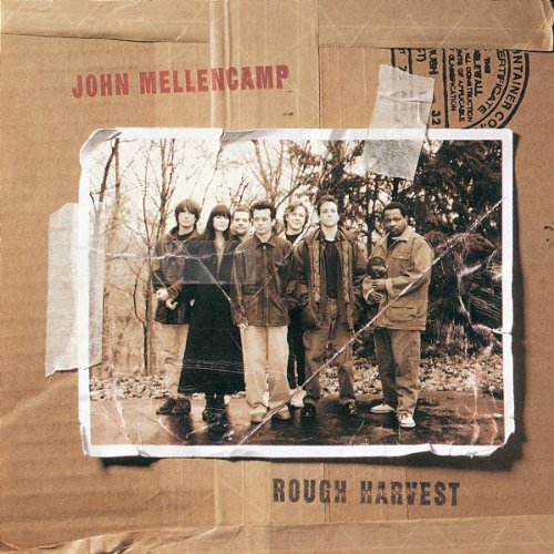 MELLENCAMP,JOHN/ROUGH HARVEST