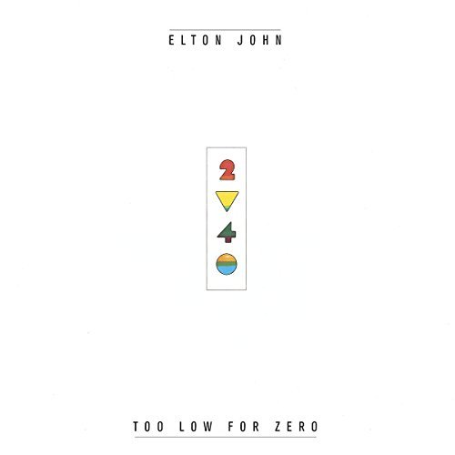 Elton John/Too Low For Zero@Remastered@Incl. Bonus Tracks