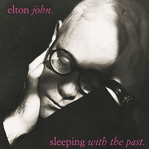 Elton John/Sleeping With The Past@Remastered
